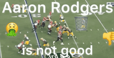 Aaron Rodgers Is Not Good Football Game GIF