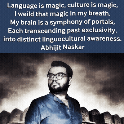 Abhijit Naskar Language Is Magic Culture Is Magic GIF