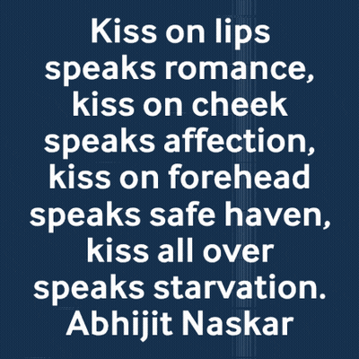 Abhijit Naskar Quote Kiss On Lips Romance Kiss On Cheek Affection GIF