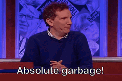 Absolutely Garbage Trash Mouth GIF