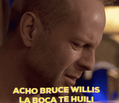 Acho Bruce Willis La Boca Te Huili Man Close Up GIF