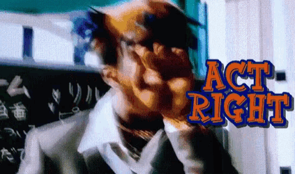 Act Right You Better Act Right GIF