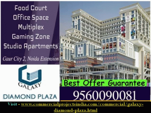 Advertisement For Galaxy Diamond Plaza In Gaur City GIF