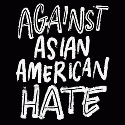 Against Asian Hate GIF