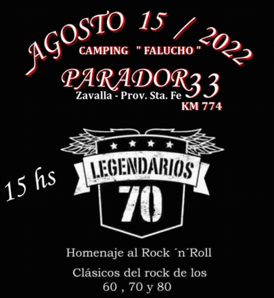 Agosto 15 2022 Parador 33 Zavalla Prov. Sta. Fe Km 774 15 Hs Legendarios 70 Homenaje Al Rock ' N ' Roll GIF