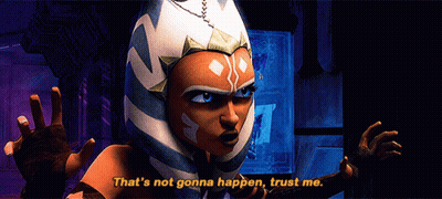 Ahsoka Tano Says Not Gonna Happen GIF