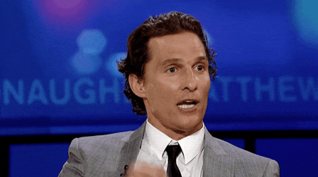 Aight Matthew Mc Conaughey GIF