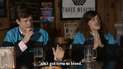 Ain't Nobody Got Time For That Bleed Workaholics GIF