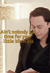 Ain't Nobody Got Time For That Tom Hiddleston GIF
