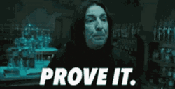Alan Rickman Prove It GIF