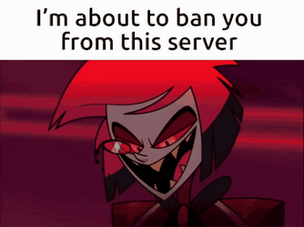 Alastor Hazbin Hotel Ban This Server GIF