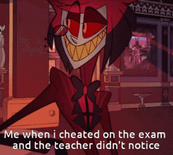 Alastor Me When I Cheated On The Exam GIF