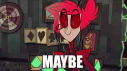 Alastor Saying Maybe GIF