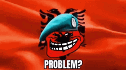 Albania Troll Problem GIF
