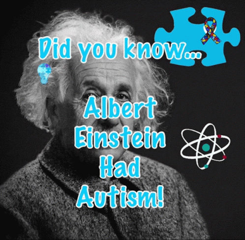 Albert Einstein Did You Know He Had Autism GIF