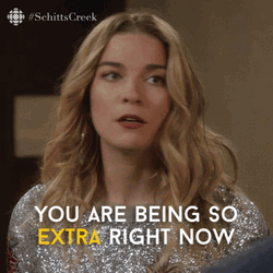 Alexis Rose So Extra Over The Top GIF