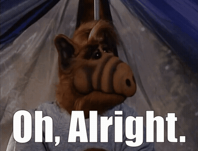 ALF Sitting in Tent Saying Oh Alright