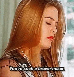 Alicia Silverstone You're So Brown Noser GIF