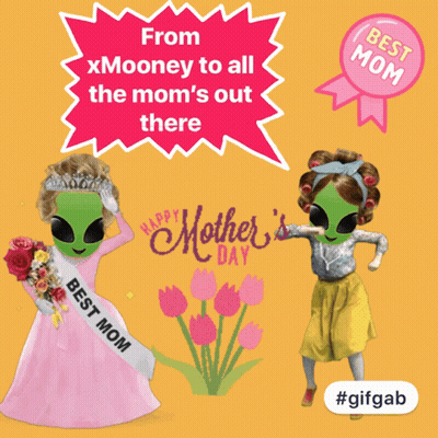 Aliens Mother's Day Card Xmooney To All Mom's GIF