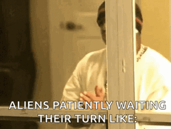 Aliens Patiently Waiting Their Turn Like GIF