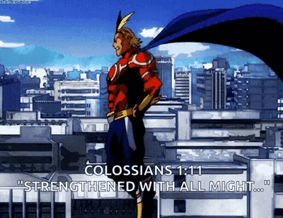 All Might From My Hero Academia Is Standing In Front Of A City With A Quote From The Bible GIF
