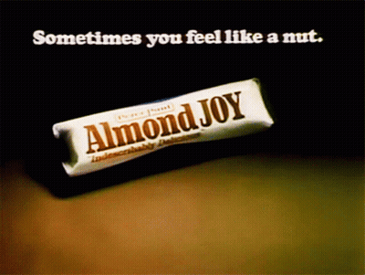 Almond Joy Bar Sometimes You Feel Like A Nut GIF