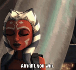 Alright You Win Ahsoka Tano Star Wars GIF