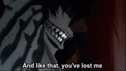 Alucard Hellsing You've Lost Me GIF