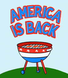 America Is Back Smokey Grill Animated Art GIF