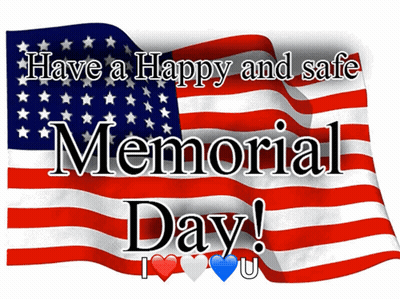 American Flag Have Happy And Safe Memorial Day GIF