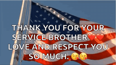 American Flag Thank You For Your Service Brother Love Respect GIF