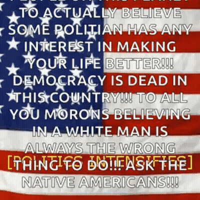 American Flag With Quote About Native Americans GIF