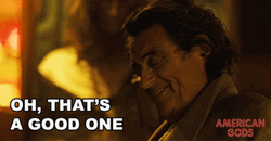 American Gods Mr Wednesday That's Good One GIF