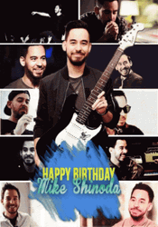 American Musician Mike Shinoda Happy Birthday Greeting