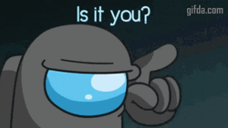 Among Us Character Black Is It You In The Mirror  GIF