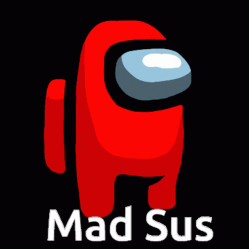 Among Us Character Saying Mad Sus GIF