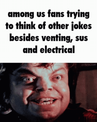 Among Us Fans Stuck On Venting Sus Electrical Jokes GIF