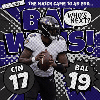 An Advertisement For Baltimore Ravens Football Player Cin 17 Bal 19 Says The Match Came To An End GIF