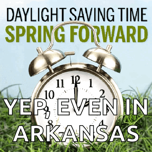 An Advertisement For Daylight Saving Time In Arkansas With A Clock In The Grass GIF