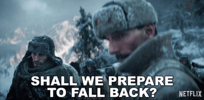 An Advertisement For Netflix Shows Two Soldiers In The Snow And Says " Shall We Prepare To Fall Back " GIF