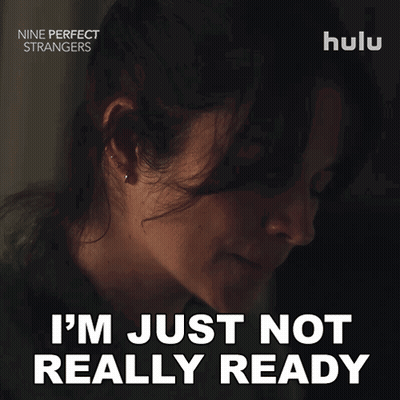 An Advertisement For Nine Perfect Strangers Shows A Woman Looking Down And Says I 'M Just Not Really Ready GIF