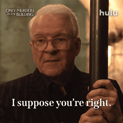 An Advertisement For Only Murders In The Building Shows A Man Holding A Pole And Says I Suppose You 'Re Right GIF