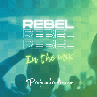 An Advertisement For Rebel Rebel Rebel In The Mix By Profoundradio.com GIF