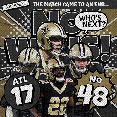 An Advertisement For The New Orleans Saints Says That The Match Came To An End And Who 'S Next GIF