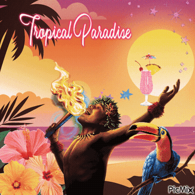An Advertisement For Tropical Paradise Shows A Man Holding A Flaming Torch GIF