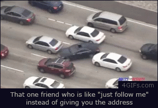 An Aerial View Of Cars On A Highway With The Caption That One Friend Who Is Like " Just Follow Me " GIF