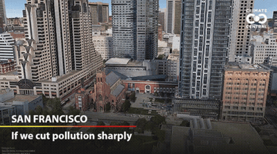 An Aerial View Of San Francisco With The Words " If We Cut Pollution Sharply " On The Bottom GIF