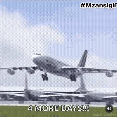 An Airplane Is Taking Off From An Airport Runway And Says `` 4 More Days !!! '' GIF
