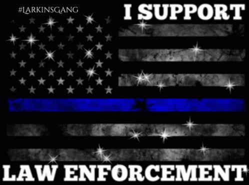 An American Flag With The Words I Support Law Enforcement Below It GIF