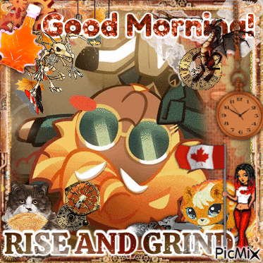 An Animated Greeting Card That Says " Good Morning " And " Rise And Grind " GIF